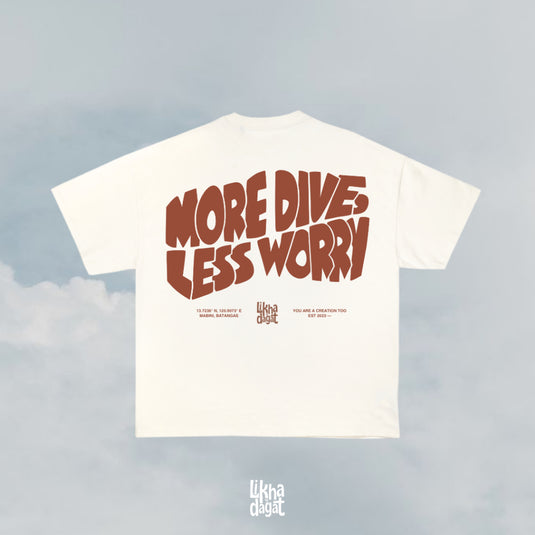 More Dive, Less Worry | Off White