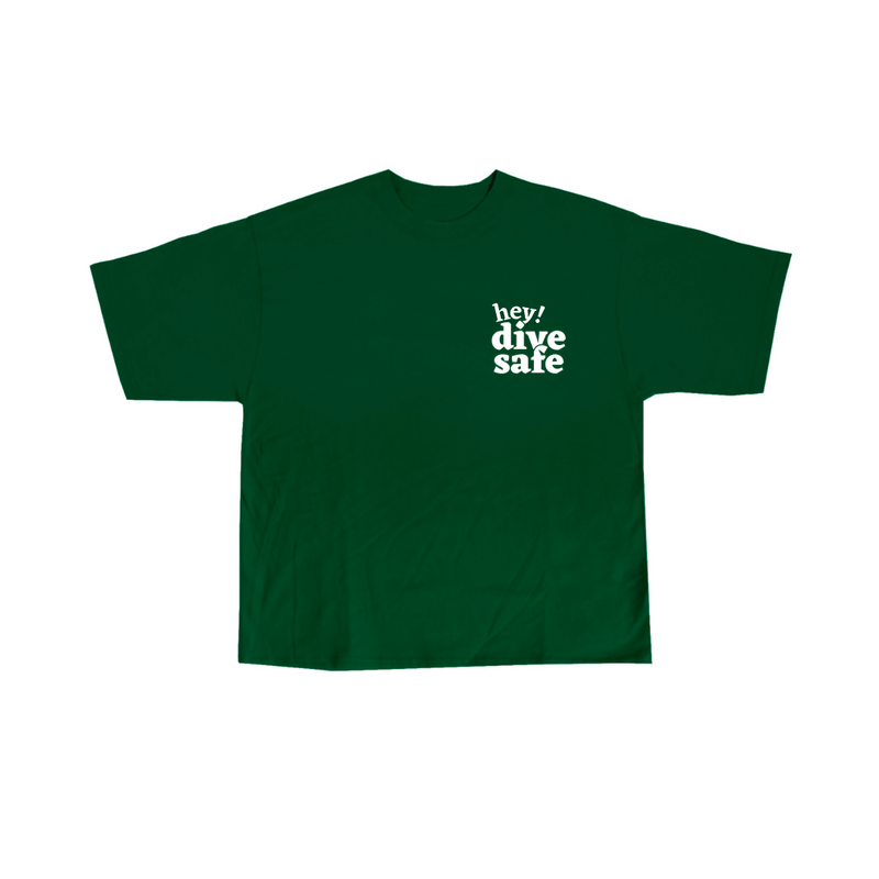 Load image into Gallery viewer, Front Design  Hey Dive Safe Tee  Green
