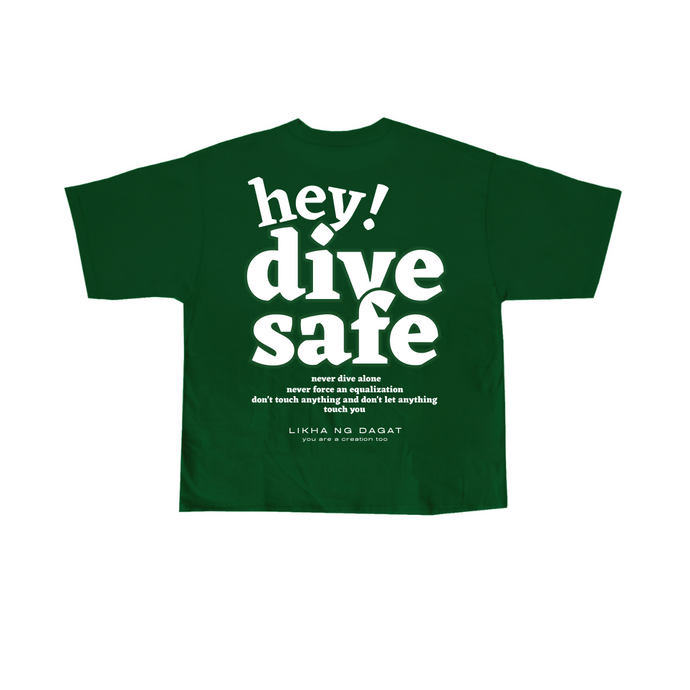 Hey Dive Safe Tee | Green